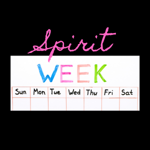 Spirit Week Sign